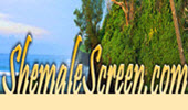 ShemaleScreen