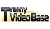 TrannyVideoBase